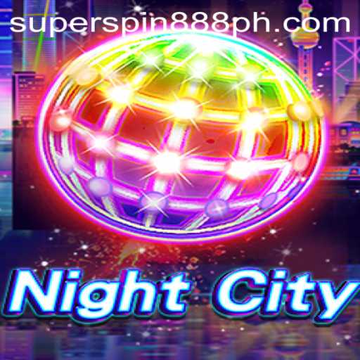 Exploring the Adventure and Thrills of NightCity: Superspin 888