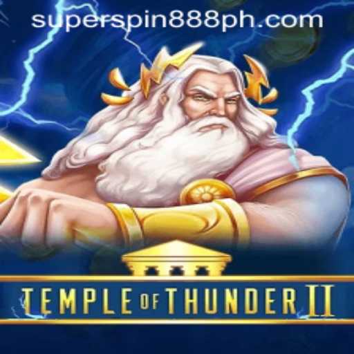 Exploring TempleofThunderII: The Thunderous Spin of Excitement